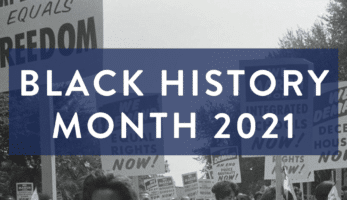 Civil Rights Movement protest, with the words Black History Month 2021.