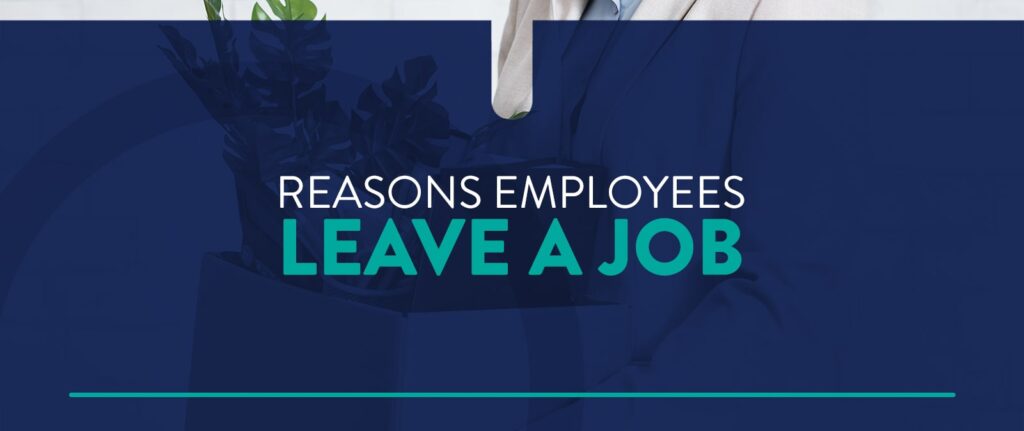 Reasons Employees Leave Jobs