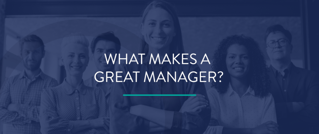 What Makes a great Manager?