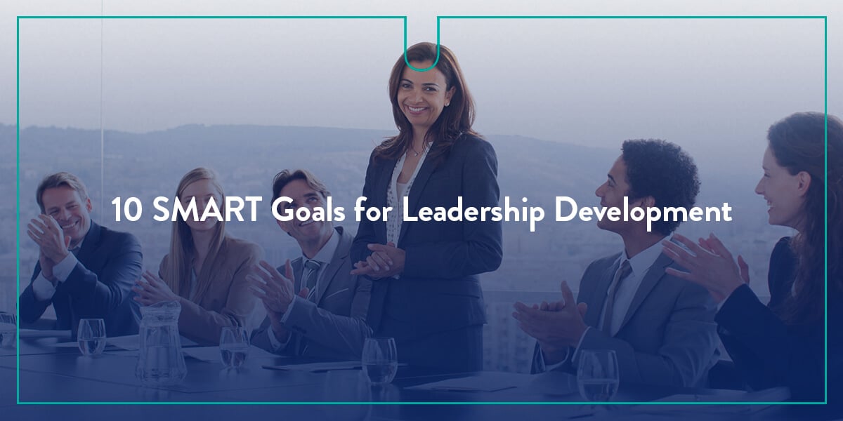 10 SMART Goals for Leadership Development