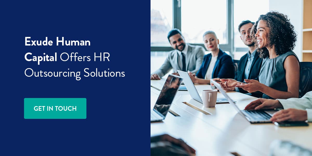Choose Exude Human Capital for HR Outsourcing