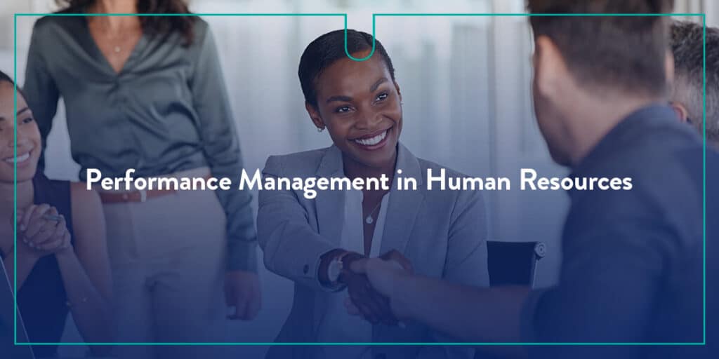 Performance Management in Human Resources