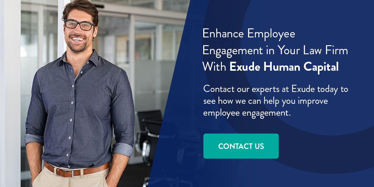 Enhance employee engagement in your law firm with Exude Human Capital