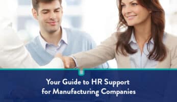 Your guide to HR support for manufacturing companies