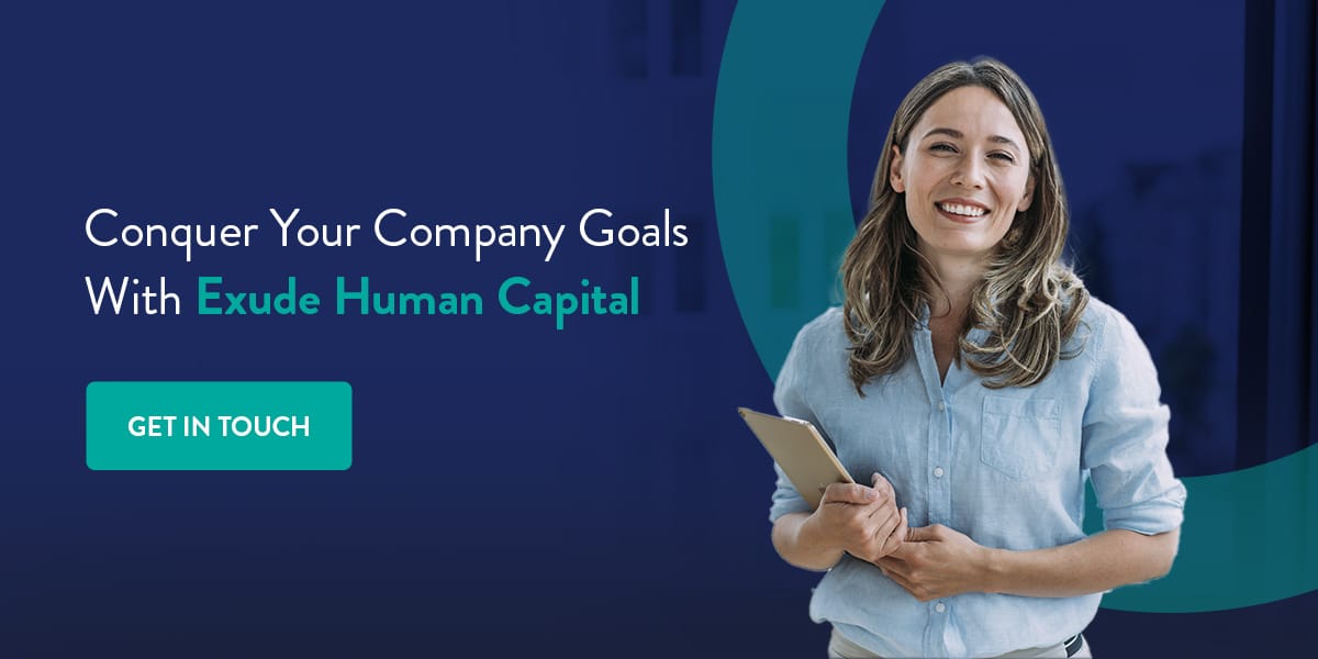 Conquer your company goals with Exude Human Capital