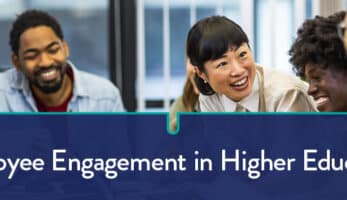 Employee Engagement in Higher Education