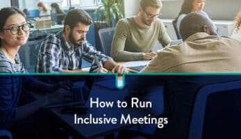 How to Run Inclusive Meetings