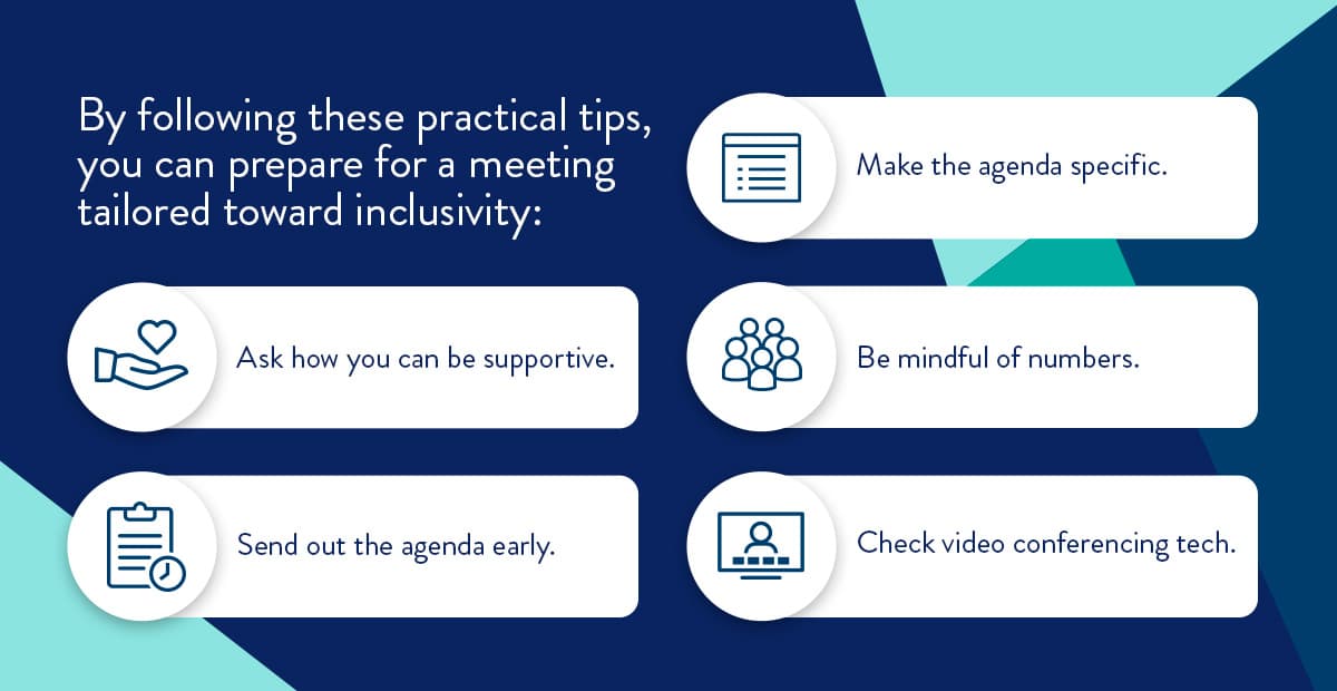 By following these practical tips, you can prepare for a meeting tailored toward inclusivity