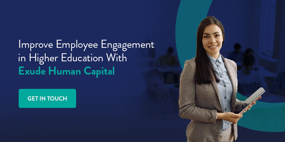 Improve employee engagement in higher education with Exude Human Capital