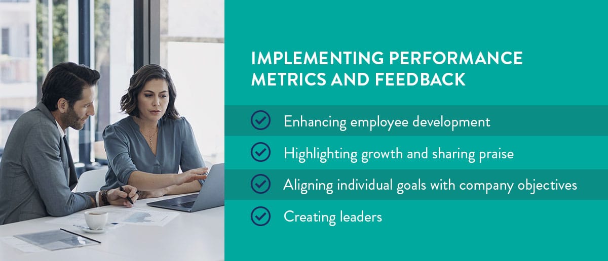 Implementing performance metrics and feedback