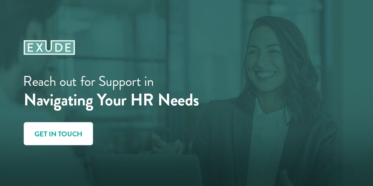 Reach out for Support in Navigating Your HR Needs