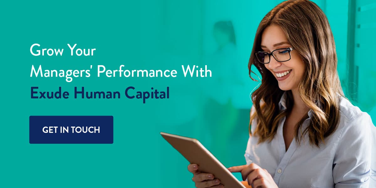 Grow your managers' performance with Exude Human Capital