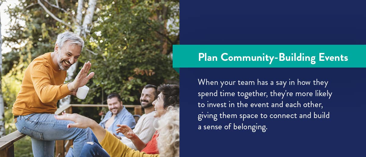 Plan community-building events