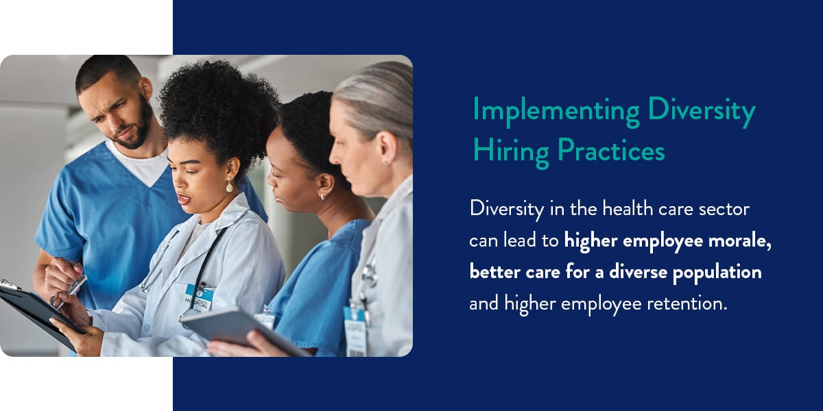 Implementing diversity hiring practices can lead to benefits