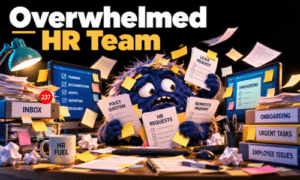 Overwhelmed HR